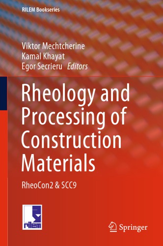 Rheology and Processing of Construction Materials: RheoCon2 & SCC9