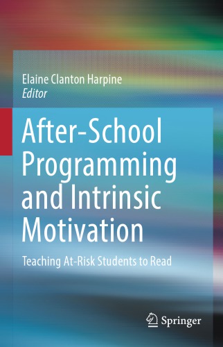 After-School Programming and Intrinsic Motivation: Teaching At-Risk Students to Read