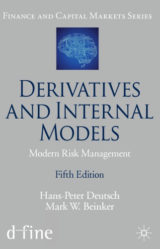 Derivatives and Internal Models: Modern Risk Management