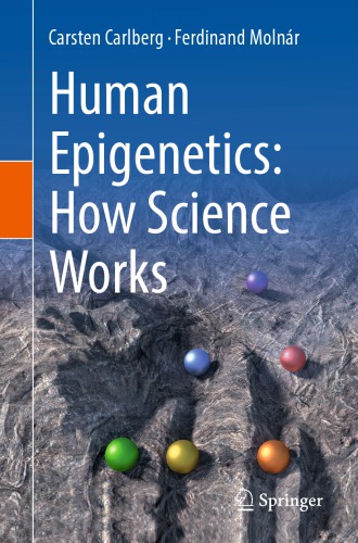 Human Epigenetics: How Science Works