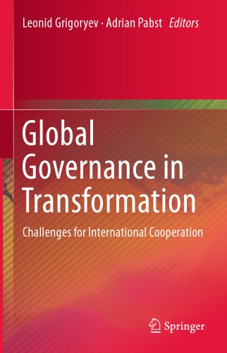 Global Governance in Transformation: Challenges for International Cooperation