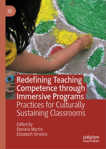 Redefining Teaching Competence through Immersive Programs: Practices for Culturally Sustaining Classrooms