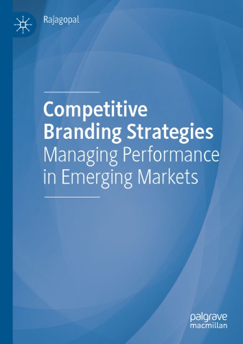 Competitive Branding Strategies: Managing Performance in Emerging Markets