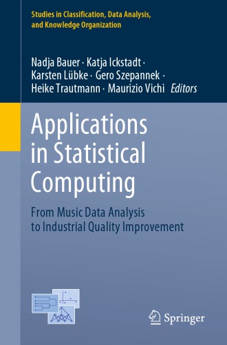 Applications in Statistical Computing: From Music Data Analysis to Industrial Quality Improvement