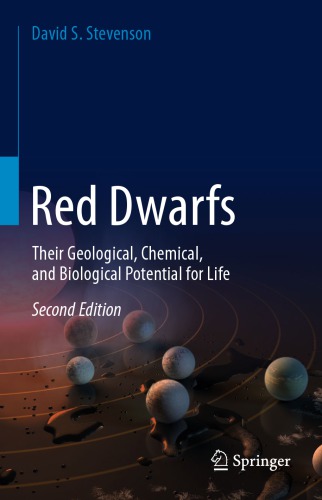 Red Dwarfs: Their Geological, Chemical, and Biological Potential for Life