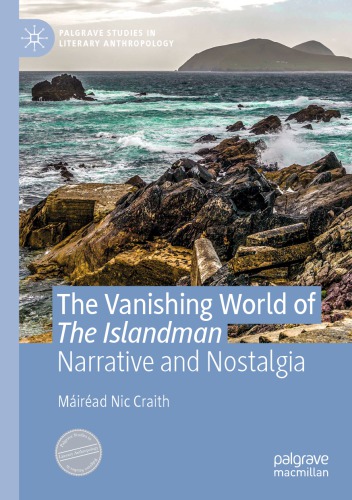 The Vanishing World of The Islandman: Narrative and Nostalgia