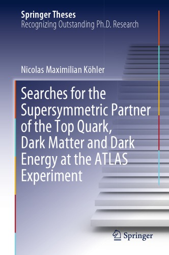 Searches for the Supersymmetric Partner of the Top Quark, Dark Matter and Dark Energy at the ATLAS Experiment