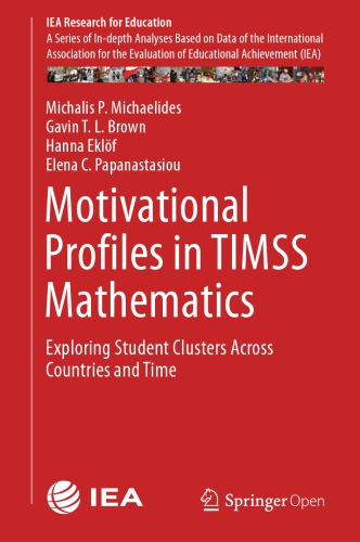 Motivational Profiles in TIMSS Mathematics: Exploring Student Clusters Across Countries and Time