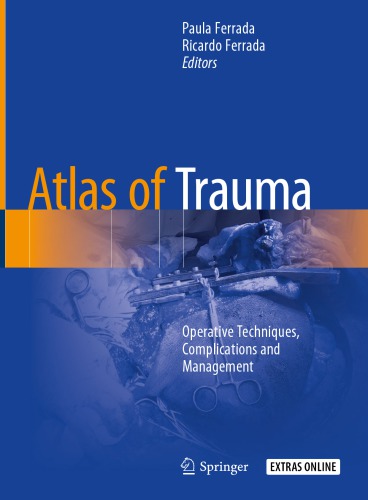 Atlas of Trauma: Operative Techniques, Complications and Management