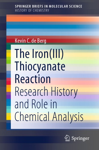 The Iron(III) Thiocyanate Reaction: Research History and Role in Chemical Analysis