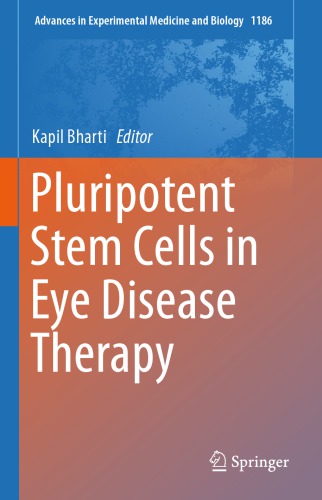 Pluripotent Stem Cells in Eye Disease Therapy