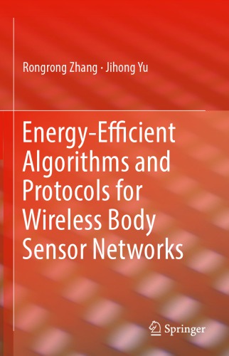 Energy-Efficient Algorithms and Protocols for Wireless Body Sensor Networks