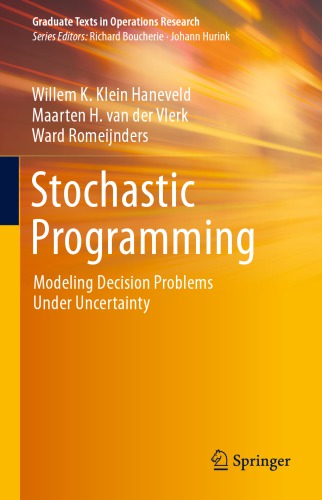 Stochastic Programming: Modeling Decision Problems Under Uncertainty