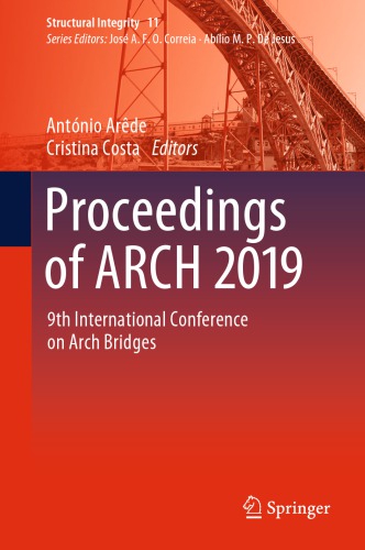 Proceedings of ARCH 2019: 9th International Conference on Arch Bridges