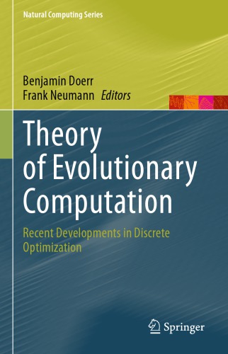 Theory of Evolutionary Computation: Recent Developments in Discrete Optimization