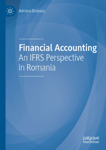 Financial Accounting: An IFRS Perspective in Romania