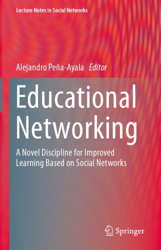 Educational Networking: A Novel Discipline for Improved Learning Based on Social Networks