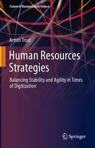 Human Resources Strategies: Balancing Stability and Agility in Times of Digitization