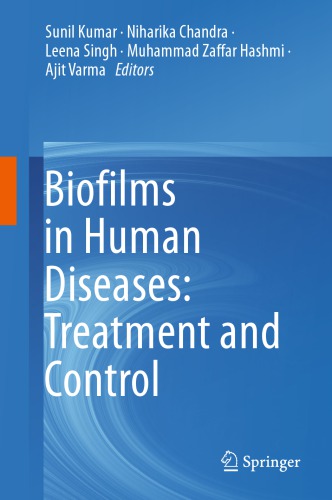 Biofilms in Human Diseases: Treatment and Control