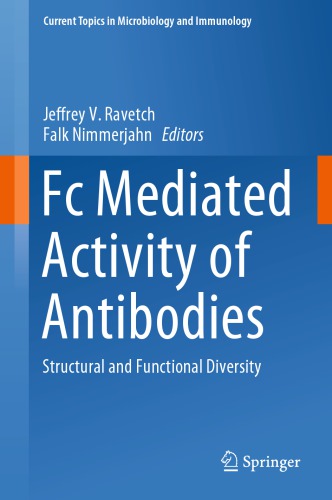 Fc Mediated Activity of Antibodies: Structural and Functional Diversity