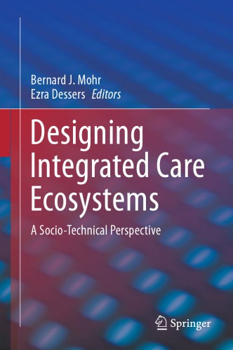 Designing Integrated Care Ecosystems: A Socio-Technical Perspective