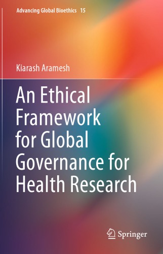 An Ethical Framework for Global Governance for Health Research