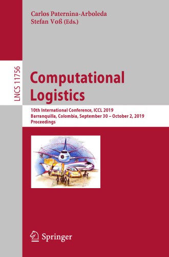 Computational Logistics: 10th International Conference, ICCL 2019, Barranquilla, Colombia, September 30 – October 2, 2019, Proceedings