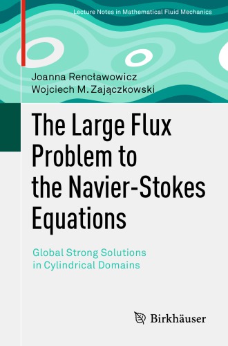 The Large Flux Problem to the Navier-Stokes Equations: Global Strong Solutions in Cylindrical Domains