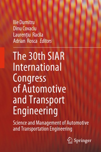 The 30th SIAR International Congress of Automotive and Transport Engineering: Science and Management of Automotive and Transportation Engineering