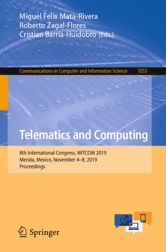 Telematics and Computing: 8th International Congress, WITCOM 2019, Merida, Mexico, November 4–8, 2019, Proceedings