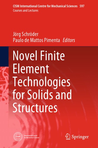 Novel Finite Element Technologies for Solids and Structures