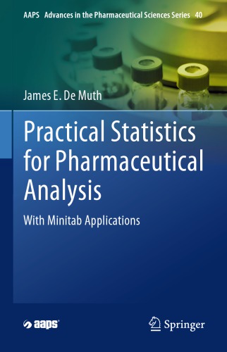 Practical Statistics for Pharmaceutical Analysis: With Minitab Applications