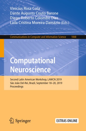 Computational Neuroscience: Second Latin American Workshop, LAWCN 2019, São João Del-Rei, Brazil, September 18–20, 2019, Proceedings