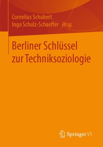 Berliner Schlüssel zur Techniksoziologie