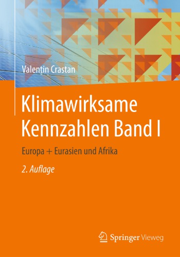 Klimawirksame Kennzahlen Band I: Europa + Eurasien und Afrika