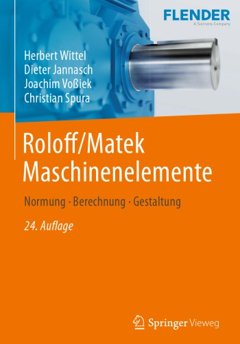 Roloff/Matek Maschinenelemente: Normung, Berechnung, Gestaltung