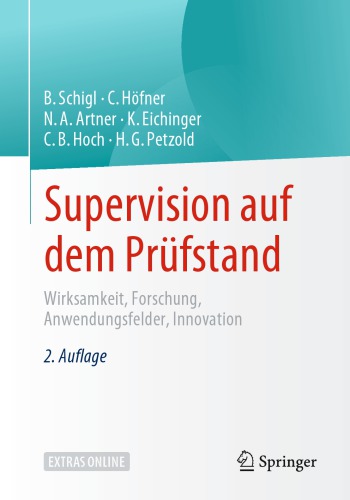 Supervision auf dem Prüfstand: Wirksamkeit, Forschung, Anwendungsfelder, Innovation