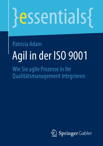 Agil in der ISO 9001: Wie Sie agile Prozesse in Ihr Qualitätsmanagement integrieren