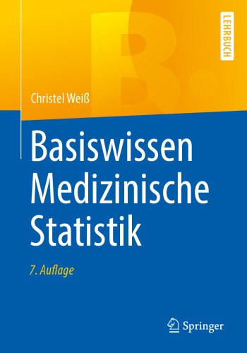 Basiswissen Medizinische Statistik