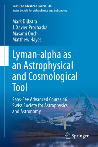 Lyman-alpha as an Astrophysical and Cosmological Tool: . Swiss Society for Astrophysics and Astronomy