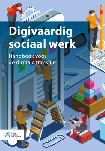 Digivaardig sociaal werk: Handboek voor de digitale transitie