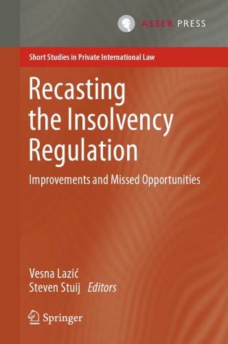 Recasting the Insolvency Regulation: Improvements and Missed Opportunities