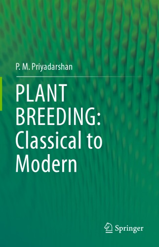 PLANT BREEDING: Classical to Modern