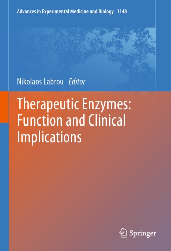 Therapeutic Enzymes: Function and Clinical Implications