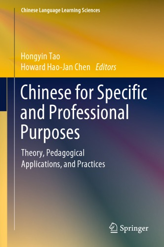 Chinese for Specific and Professional Purposes: Theory, Pedagogical Applications, and Practices