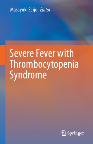 Severe Fever with Thrombocytopenia Syndrome