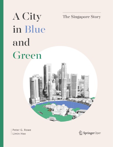 A City in Blue and Green: The Singapore Story