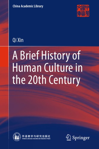 A Brief History of Human Culture in the 20th Century