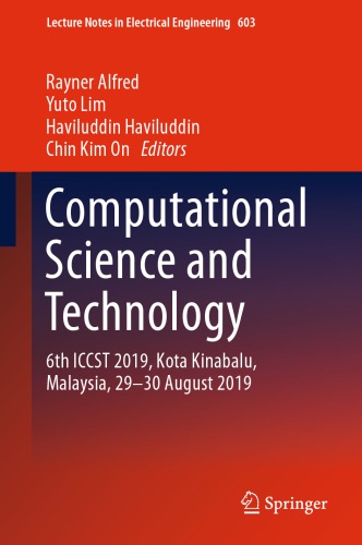 Computational Science and Technology: 6th ICCST 2019, Kota Kinabalu, Malaysia, 29-30 August 2019