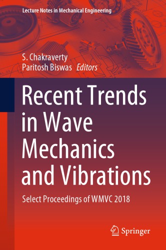 Recent Trends in Wave Mechanics and Vibrations: Select Proceedings of WMVC 2018